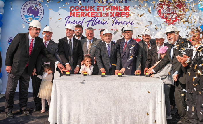 ÇOCUK ETKİNLİK MERKEZİ VE KREŞİN TEMELİ ATILDI