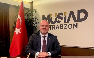 MÜSİAD TRABZON’DAN GÜÇLÜ TÜRKİYE VURGUSU