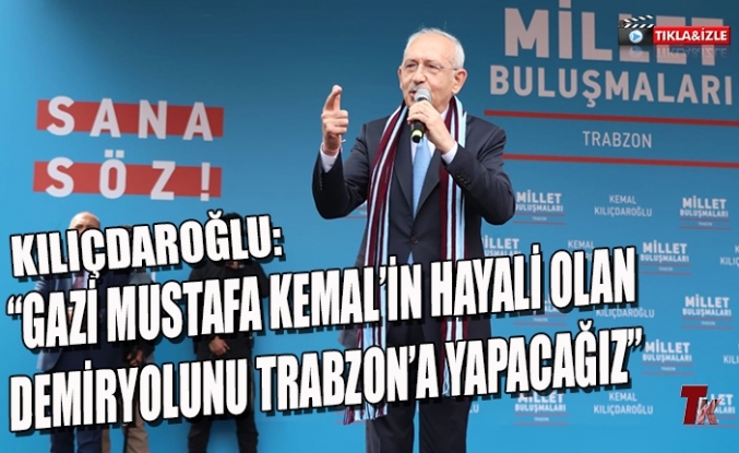 KEMAL KILIÇDAROĞLU VE EKREM İMAMOĞLU TRABZON'DA